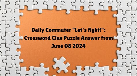 FIGHT crossword clue .